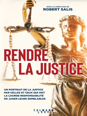 cover image of Rendre la justice